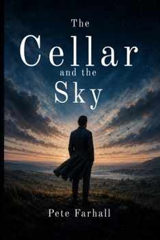 Paperback The Cellar and the Sky Book