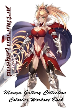 Paperback Arthurian Legend - Manga Gallery Collection - Coloring Workout Book
