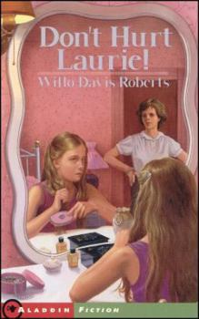 Paperback Don't Hurt Laurie! Book