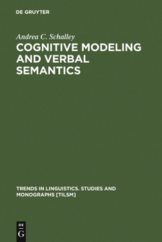 Hardcover Cognitive Modeling and Verbal Semantics: A Representational Framework Based on UML Book