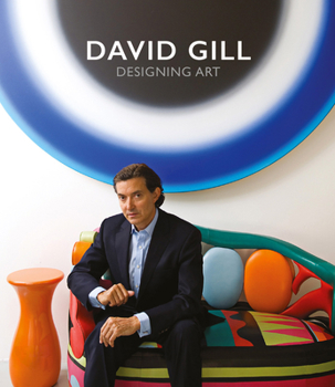Hardcover David Gill: Designing Art Book