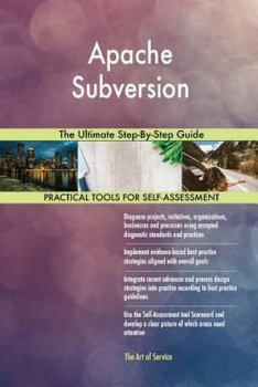 Paperback Apache Subversion: The Ultimate Step-By-Step Guide Book