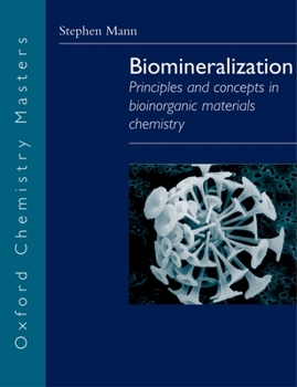 Paperback Biomineralization: Principles and Concepts in Bioinorganic Materials Chemistry Book