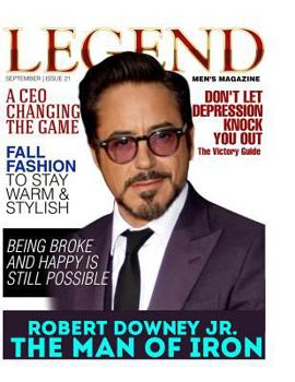 Paperback Legend Men's Magazine: Robert Downey Jr. The Man of Iron Book