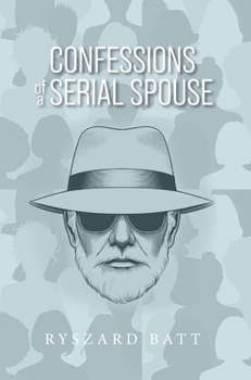 Hardcover Confessions of a Serial Spouse Book