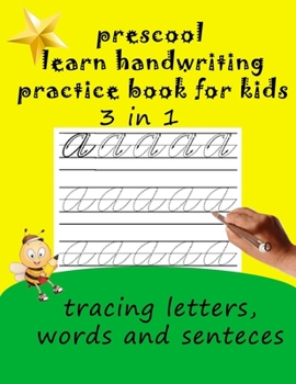 Paperback preschool Learn handwriting practice book for kids 3 in 1 tracing letters, words, and sentences: Alphabet Handwriting Practice, Workbook with Sight wo Book