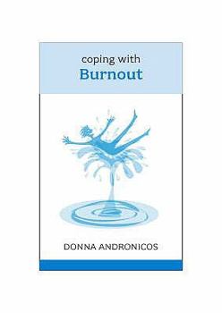 Paperback Coping with Burnout Book