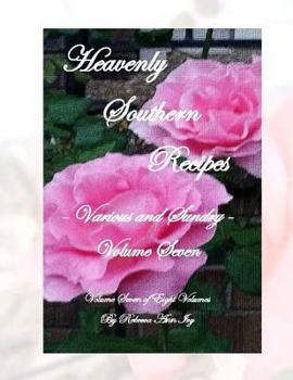 Paperback Heavenly Southern Recipes - Various and Sundry: The House of Ivy Book