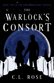 Paperback The Warlock's Consort (The Noble Brothers Trilogy) Book
