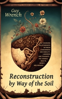 Paperback Reconstruction by Way of the Soil Book