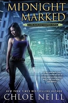 Midnight Marked - Book #12 of the Chicagoland Vampires