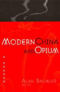 Paperback Modern China and Opium: A Reader Book