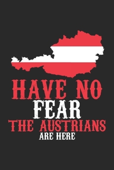 Have no Fear the Austrians are Here: Travel Journal | 120 pages for traveller, explorers and memory hunters | Perfect for Backpackers, camper or tourists