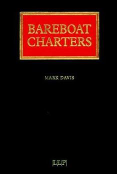 Hardcover Bareboat Charters (Lloyd's Shipping Law Library) Book