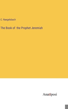 Hardcover The Book of the Prophet Jeremiah Book