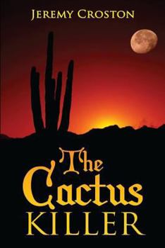 The Cactus Killer - Book #1 of the Inglewood Chronicles,  ##0.5