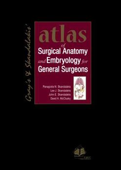 Atlas of Surgical Anatomy and Embryology for General Surgeons