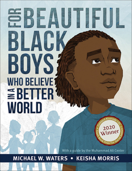 Hardcover For Beautiful Black Boys Who Believe in a Better World Book
