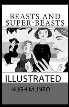 Beasts and Super-Beasts Illustrated