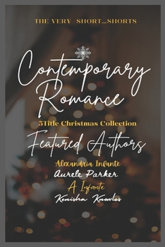 Paperback The Short...Shorts Contemporary Christmas Collection Book