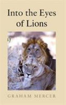 Paperback Into the Eyes of Lions Book