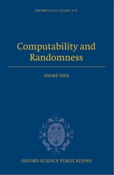 Computability and Randomness - Book #51 of the Oxford Logic Guides