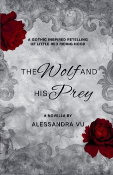 Paperback The Wolf and His Prey Book