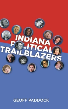 Hardcover Indiana Political Trailblazers Book