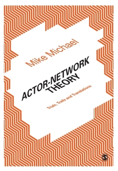 Paperback Actor-Network Theory: Trials, Trails and Translations Book