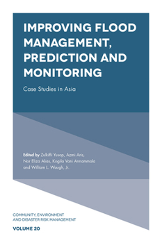 Hardcover Improving Flood Management, Prediction and Monitoring: Case Studies in Asia Book