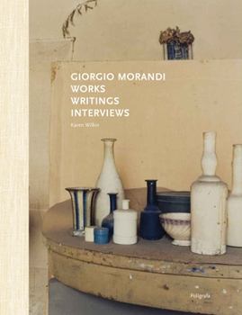 Hardcover Giorgio Morandi: Works, Writings, Interviews Book