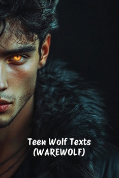Paperback Teen Wolf Texts (WAREWOLF) Book