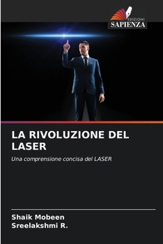La Rivoluzione del Laser (Italian Edition)