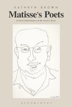 Paperback Matisse's Poets: Critical Performance in the Artist's Book