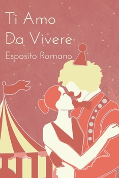 Paperback Ti amo da vivere [Italian] Book