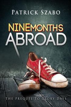 Paperback Nine Months Abroad Book