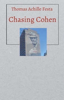 Chasing Cohen