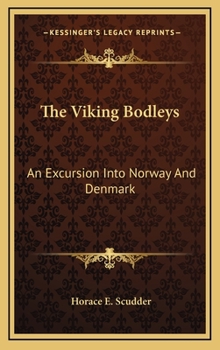 The Viking Bodleys: An Excursion Into Norway and Denmark - Book #8 of the Bodley Family