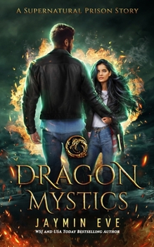 Paperback Dragon Mystics: Supernatural Prison #2 Book