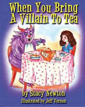 Paperback When You Bring A Villian To Tea Book