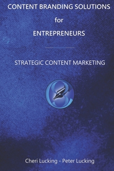 Paperback Content Branding Solutions for Entrepreneurs: Strategic Content Marketing Book