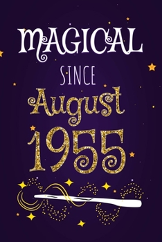 Paperback Magical Since August 1955: 120 blank pages of high quality white paper, 6" x 9" cute premium matte cover Book