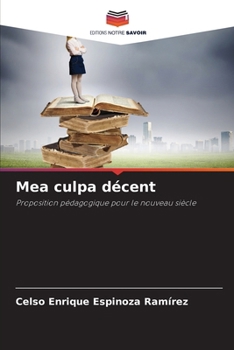 Mea culpa décent (French Edition)