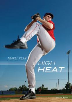High Heat - Book  of the Travel Team