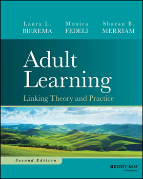 Hardcover Adult Learning: Linking Theory and Practice Book