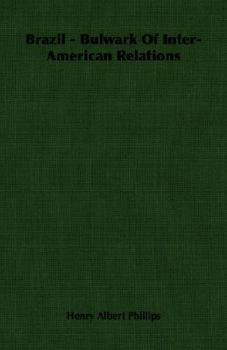 Paperback Brazil - Bulwark of Inter-American Relations Book