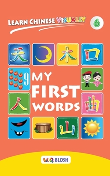 Learn Chinese Visually 6: My First Words