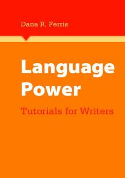 Spiral-bound Language Power: Tutorials for Writers Book