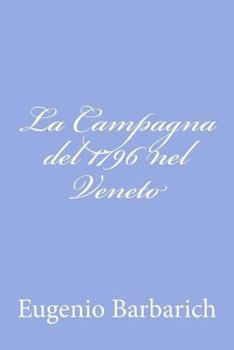 La Campagna del 1796 nel Veneto