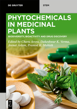 Paperback Phytochemicals in Medicinal Plants: Biodiversity, Bioactivity and Drug Discovery Book